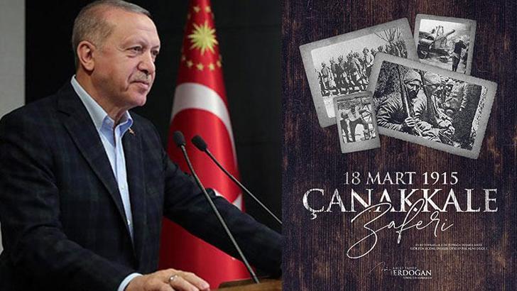 Cumhurbaşkanı Erdoğan'dan, 'Çanakkale Zaferi'nin 110'uncu yıl dönümü' mesajı