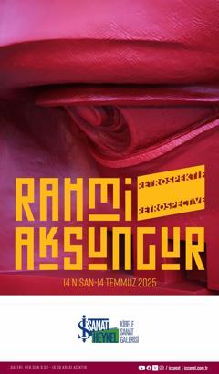 Rahmi Aksungur'un Retrospektif sergisi İş Sanat Kibele Sanat Galerisi'nde açılıyor