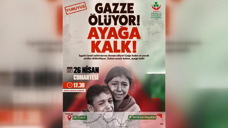 Bursa Gönüllü Kuruluşlar Platformu Filistin'e destek için yürüyecek