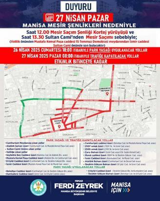 485. Uluslararası Manisa Mesir Macunu Festivali nedeniyle trafik düzenlemesi