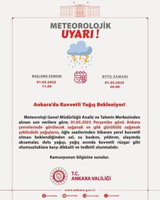 Ankara Valiliği'nden 1 Mayıs için 'sağanak' uyarısı