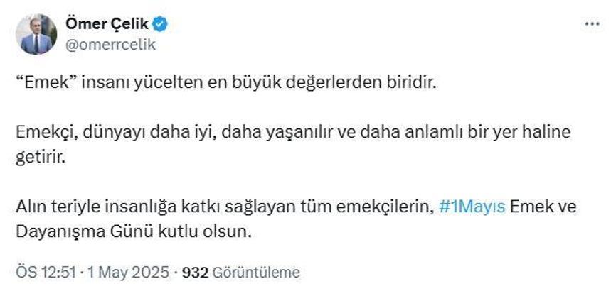 AK Parti'li Çelik'ten '1 Mayıs Emek ve Dayanışma Günü' mesajı