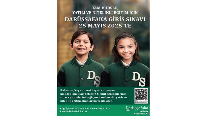 Darüşşafaka Eğitim Kurumları'nın giriş sınavı 25 Mayıs’ta