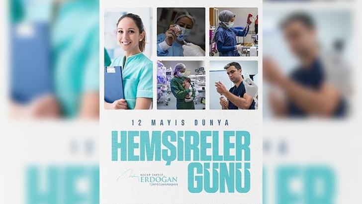 Cumhurbaşkanı Erdoğan'dan Hemşireler Günü mesajı