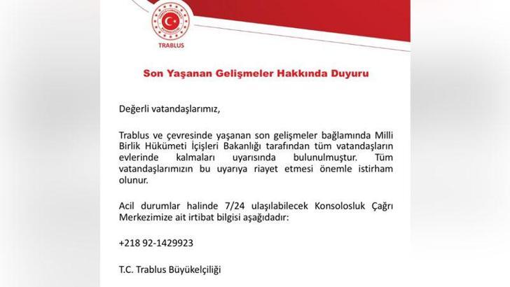 Türkiye'nin Trablus Büyükelçiliği’nden Türk vatandaşlarına uyarı