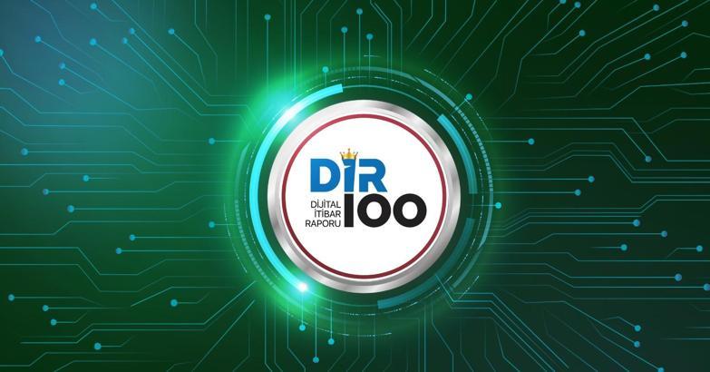 Dijital itibar araştırması 'DİR100' yayınlandı