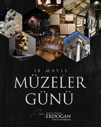 İstanbul- Cumhurbaşkanı Erdoğan'dan 18 Mayıs Müzeler Günü mesajı