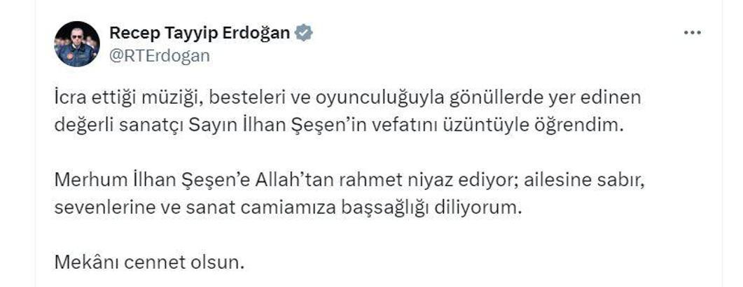 Cumhurbaşkanı Erdoğan'ın İlhan Şeşen için taziye mesajı