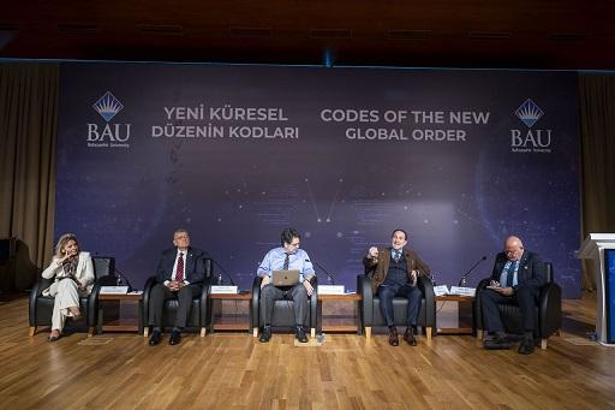 'Yeni Küresel Düzenin Kodları' BAU’da tartışıldı