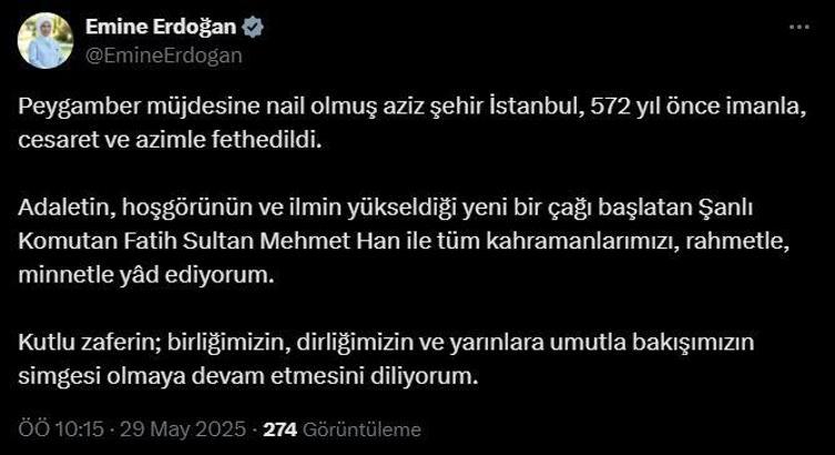 Emine Erdoğan'dan İstanbul'un fethinin 572'nci yıl dönümüne ilişkin paylaşım