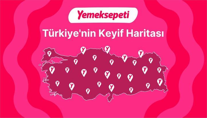 Yemeksepeti, ‘Türkiye’nin Keyif Haritası’nı açıkladı