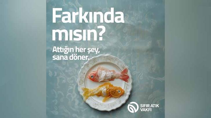 Atıkların zararlarına karşı 'Farkında mısın' kampanyası