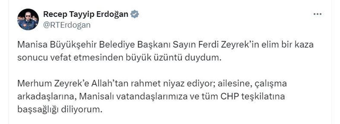 Cumhurbaşkanı Erdoğan'dan, Manisa Büyükşehir Belediye Başkanı Zeyrek için taziye mesajı