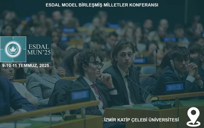 EsdalMUN 2025 ile geleceğin diplomatları İzmir'de buluşuyor