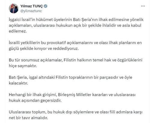 Bakan Tunç: Batı Şeria'nın ilhak edilmesine yönelik açıklamalar asla kabul edilemez