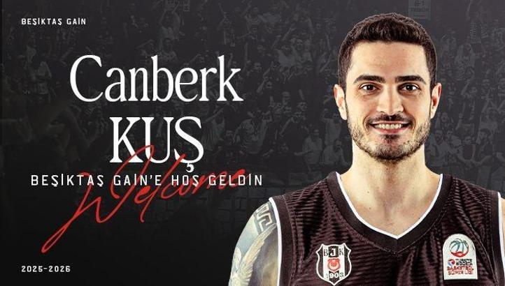 Beşiktaş potada Canberk Kuş’u kadrosuna kattı