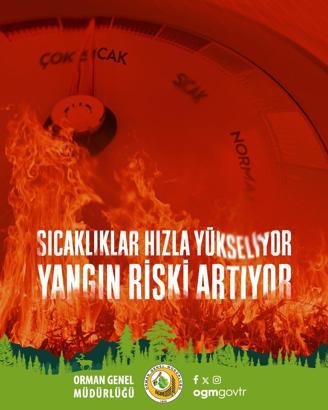 OGM'den 1 hafta için 'orman yangını riski' uyarısı