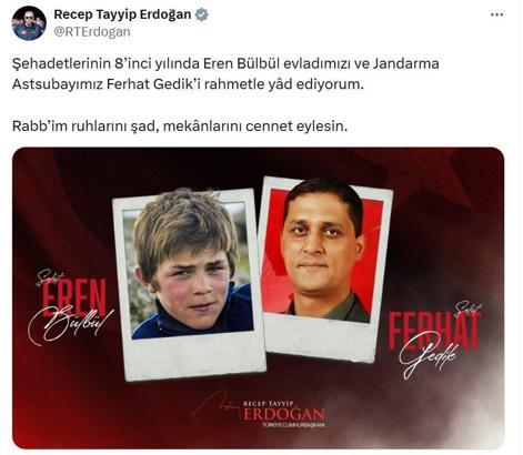 Cumhurbaşkanı Erdoğan, şehit Eren Bülbül ve Jandarma Astsubay Ferhat Gedik'i andı