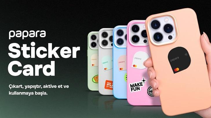 Papara’dan yeni ödeme yöntemi: Papara Sticker Card