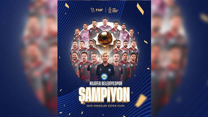Hentbolde Süper Kupa’nın sahibi Nilüfer Belediyespor