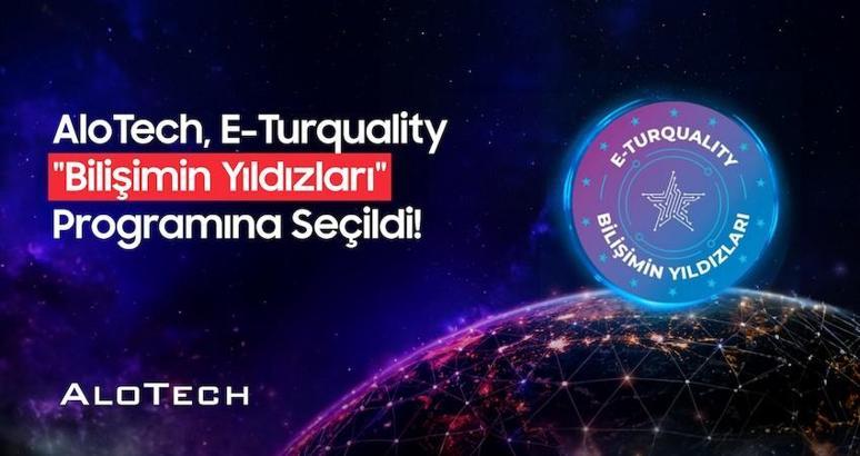 AloTech, E-Turquality ‘Bilişimin Yıldızları’ programına katıldı