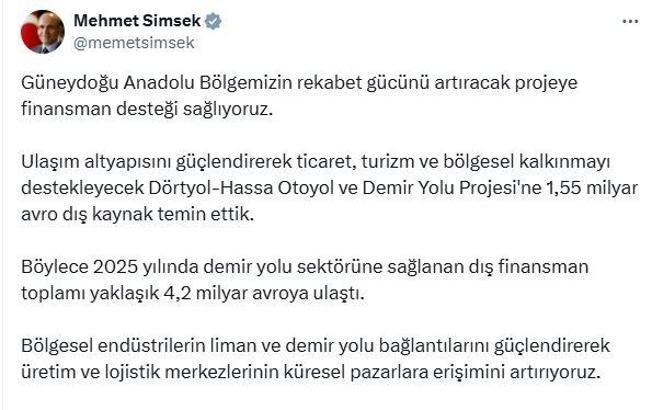 Bakan Şimşek: Dörtyol-Hassa Otoyol ve Demir Yolu Projesi'ne 1,55 milyar avro dış kaynak temin ettik
