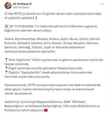 21 ilde FETÖ'ye yönelik operasyon; 25 tutuklama