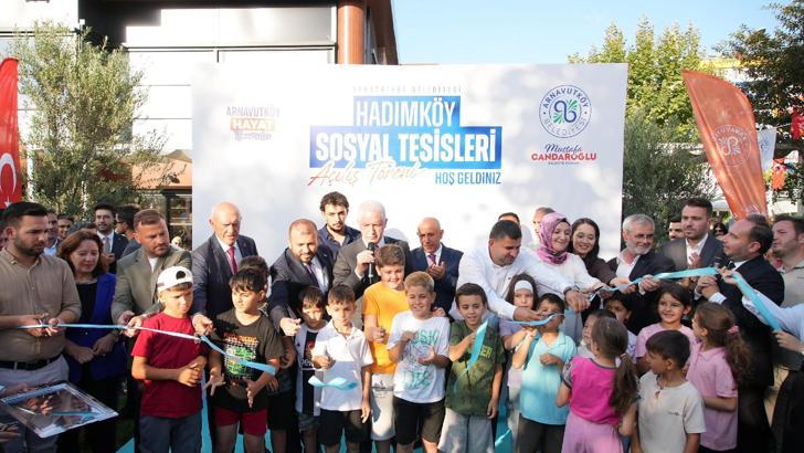 Arnavutköy'de Hadımköy Sosyal Tesisleri açıldı
