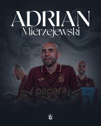 Trabzonspor’un unutulmaz yıldızı Adrian Mierzejewski’nden taraftara çağrı