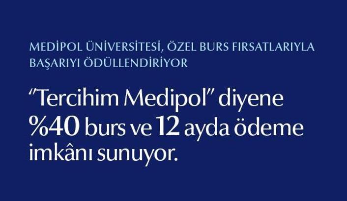 İstanbul Medipol Üniversitesi’nden ek yerleştirme dönemine özel burs