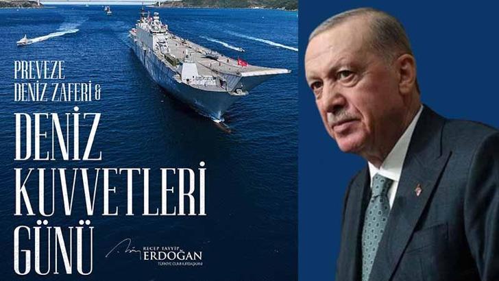 Cumhurbaşkanı Erdoğan'dan 'Deniz Kuvvetleri Günü' mesajı