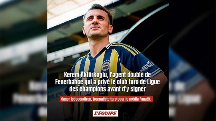 L'Equipe, Kerem Aktürkoğlu'nun transferinde yaşananları Türk gazeteciye sordu