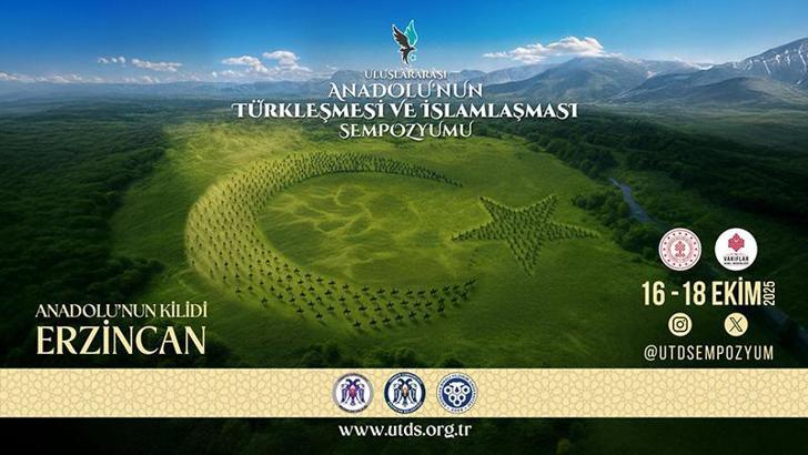 'Anadolu'nun Türkleşmesi ve İslamlaşması' sempozyumu, Erzincan'da düzenlenecek