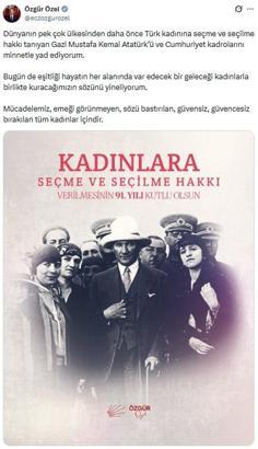 Özel, Türk kadınının seçme ve seçilme hakkını elde edişinin yıl dönümünü kutladı