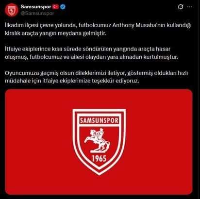 Samsunspor’dan Musaba’nın aracında çıkan yangına ilişkin açıklama