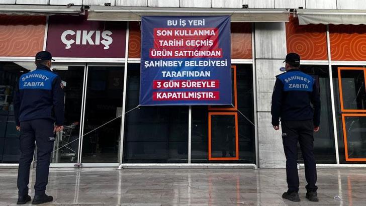 Gaziantep’te tarihi geçmiş ürün satan zincir markete kapatma cezası