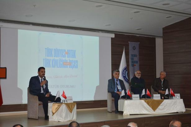 EÜ'de Türk dünyasının ortak kimliği; kültür, tarih, dil ve din başlıkları konuşuldu