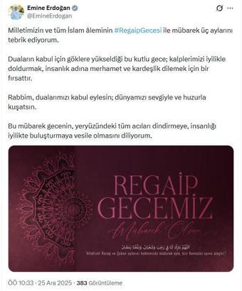 Emine Erdoğan'dan 'Regaip Gecesi' mesajı