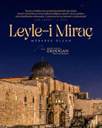 Cumhurbaşkanı Erdoğan’dan Miraç Kandili mesajı