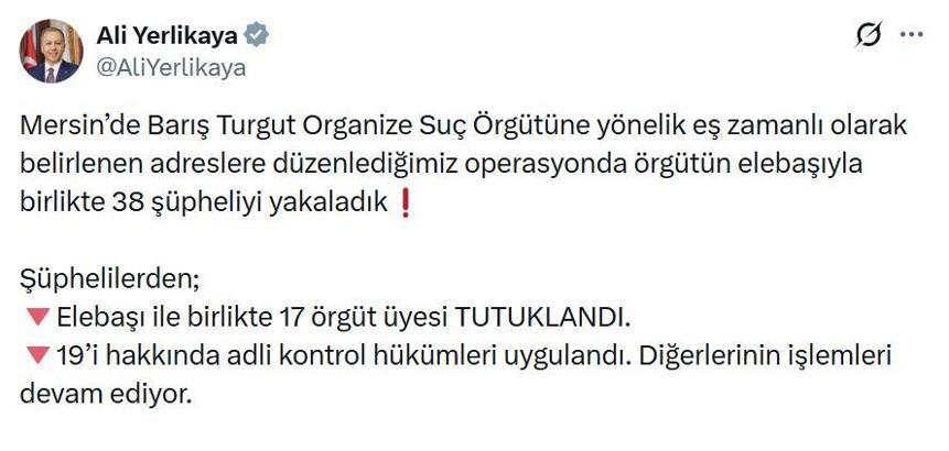 Mersin'de 'Barış Turgut' organize suç örgütüne operasyon: 17 tutuklama