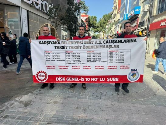 Karşıyaka Belediyesi işçileri yürüyüş yapıp, halktan destek istedi