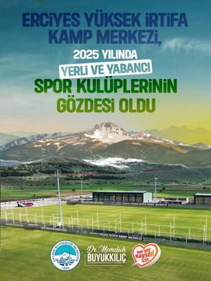 Erciyes Yüksek İrtifa Kamp Merkezi, 2025’te 26 takımı ağırladı