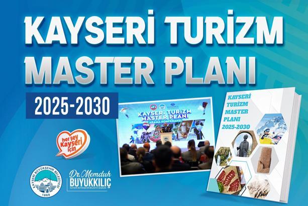 Kayseri Turizm Master Planı yayımlandı