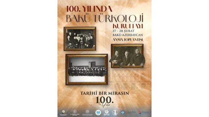 Bakü Türkoloji Kurultayı 100’üncü yılında aynı mekanda anılacak