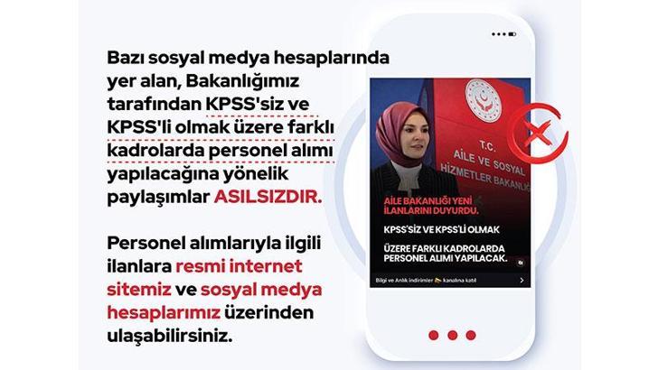 Aile ve Sosyal Hizmetler Bakanlığı: Bakanlığımıza KPSS'siz ve KPSS'li personel alımı yapılacağına yönelik paylaşımlar asılsızdır