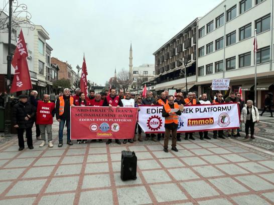 Edirne’de ABD ve İsrail’in saldırıları protesto edildi