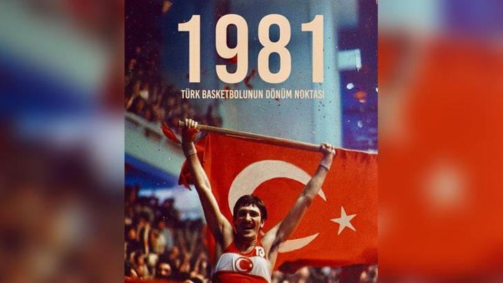 1981: Türk Basketbolunun Dönüm Noktası belgeseli izleyici ile buluşacak
