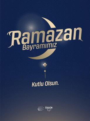 Özgür Özel’den Ramazan Bayramı mesajı