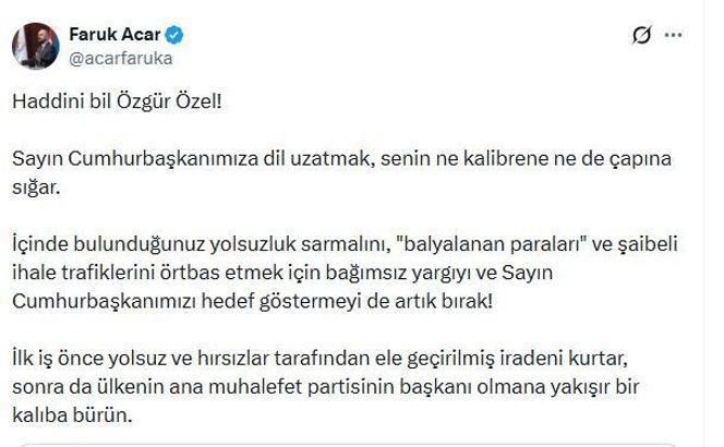 AK Partili Acar: Ana muhalefet partisinin başkanı olmana yakışır bir kalıba bürün