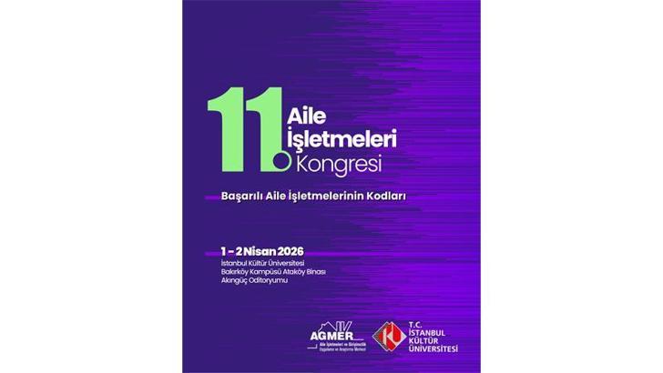 İKÜ’de 11'inci Aile İşletmeleri Kongresi düzenleniyor